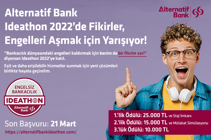 Alternatif Bank Engelsiz Bankacılık Ideathon’u 2022 Başlıyor Alternatif Bank Engelsiz Bankacılık Ideathon’u 2022 Başlıyor