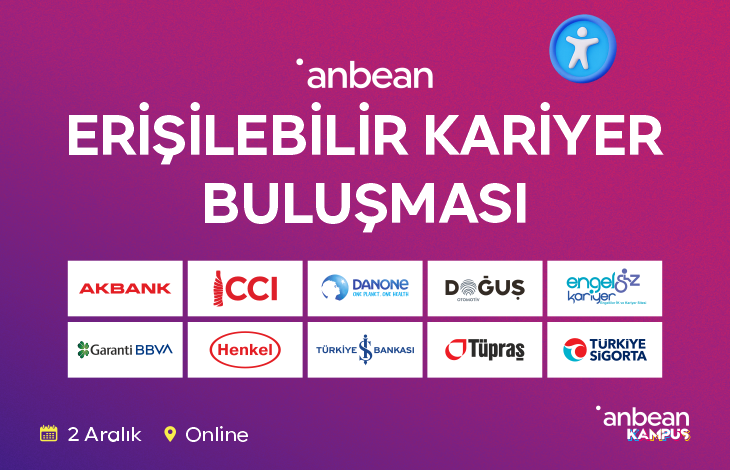 Mor ve pembe tonlarında degrade arka plan üzerinde, ortada kollarını yukarı kaldırmış bir figür simgesi yer alıyor. Üst kısımda “Erişilebilir Kariyer Buluşması” başlığı bulunuyor. Alt kısımda etkinliğe katılan kurumların logoları sıralanmış: Akbank, CCI, Danone, Doğuş, Engelsiz Kariyer, Garanti BBVA, Henkel, Türkiye İş Bankası, Tüpraş ve Türkiye Sigorta. Etkinliğin çevrimiçi olarak 2 Aralık’ta gerçekleşeceği belirtiliyor.