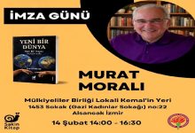 Sarı zeminli afişte yazar Murat Moralı’nın fotoğrafı, “Yeni Bir Dünya – Yeni Bir Hayal” adlı kitabının kapağı ve 14 Şubat’ta İzmir Alsancak’ta yapılacak imza gününün tarih, saat ve adres bilgileri yer alıyor.